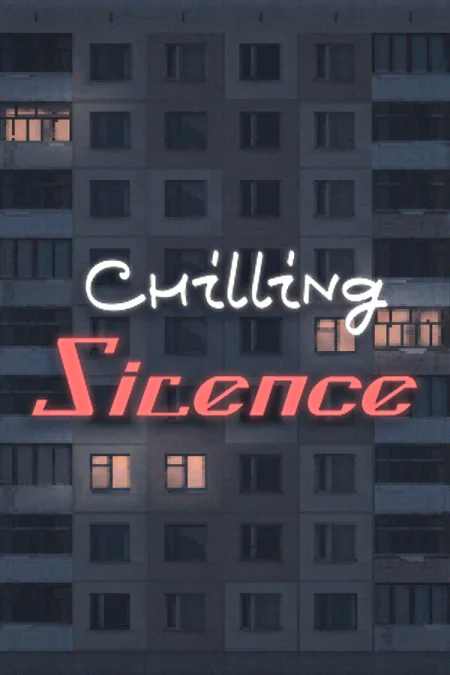 Chilling Silence (Леденящая тишина)